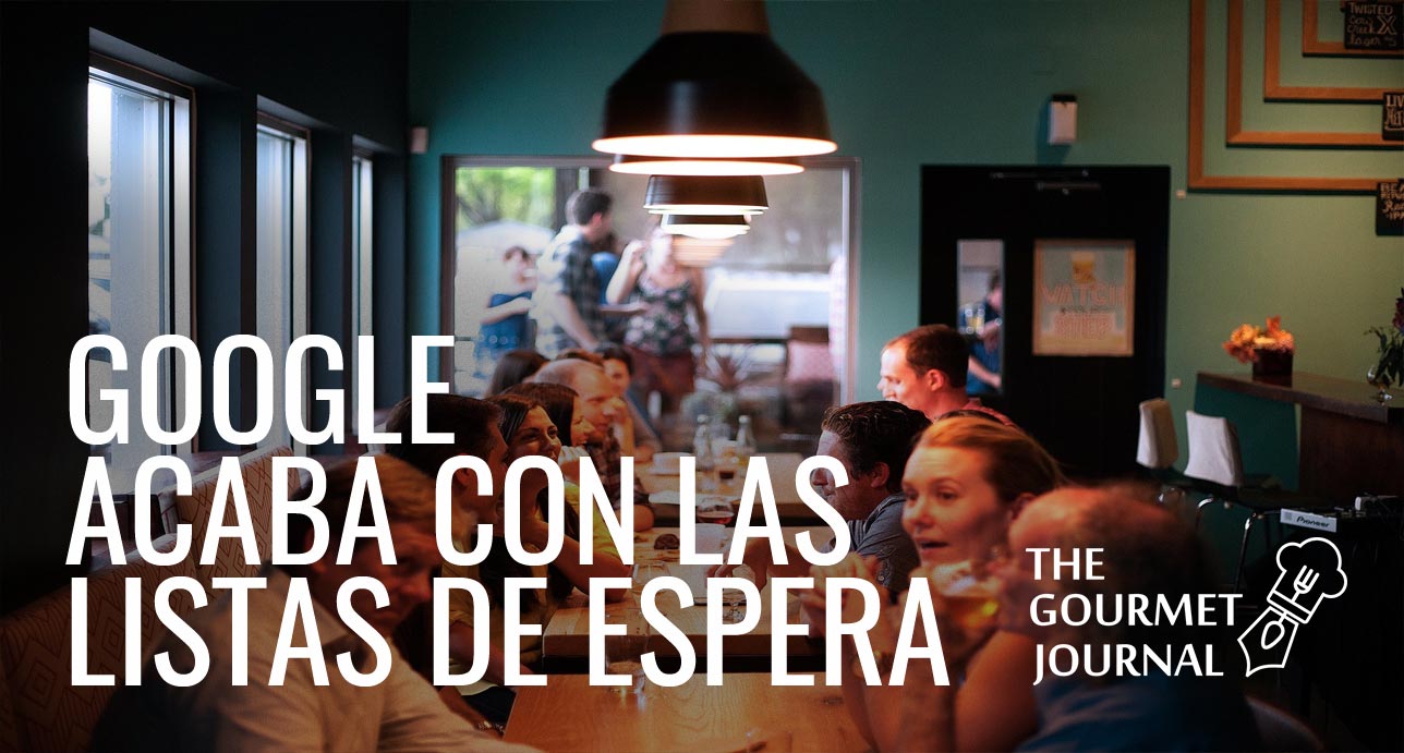 Google incorpora la duración estimada de espera en un restaurante